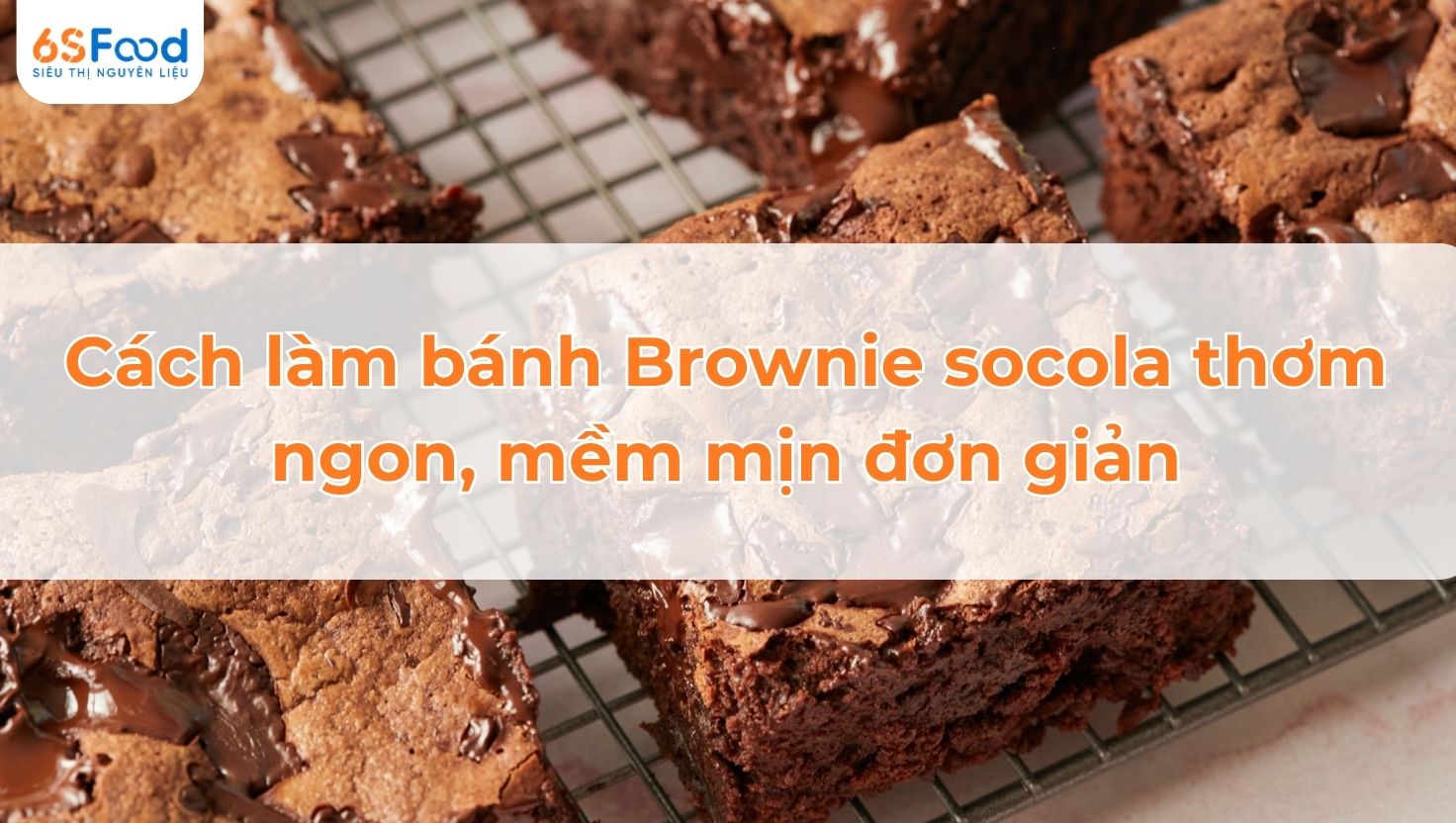 Cách làm bánh Brownie socola